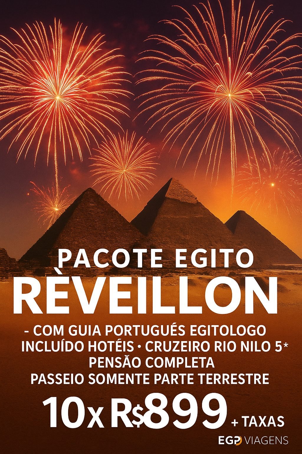 REVELLION NO EGITO – VIAGENS DE 09 DIAS Hotéis – Trem Leito e Cruzeiro Rio Nilo 5* – Total 09 dias Com Guia Português Egiptólogo a partir de 10x899R$ mais taxas – somente terrestre